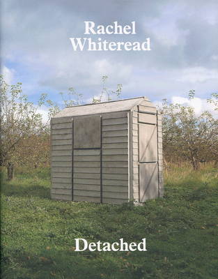 Book cover for Rachel Whiteread - Detached