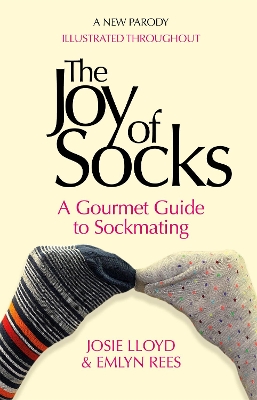 Book cover for The Joy of Socks: A Gourmet Guide to Sockmating