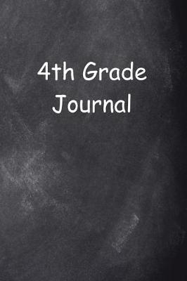 Cover of Fourth Grade Journal 4th Grade Four Chalkboard Design