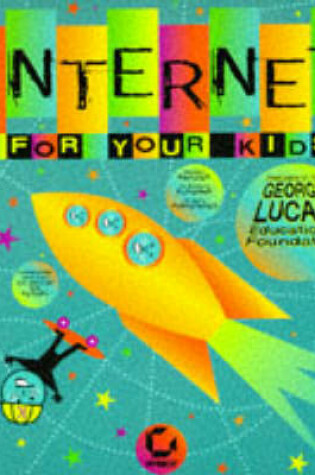 Cover of The Internet for Your Kids