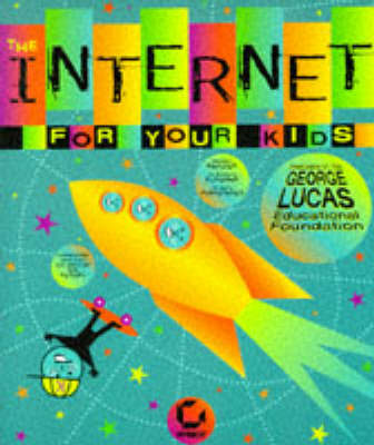Book cover for The Internet for Your Kids