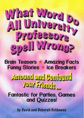 Cover of What Word Do All University Professors Spell Wrong?