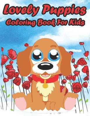 Book cover for Lovely Puppies Coloring Book for Kids