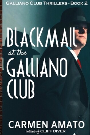 Cover of Blackmail at the Galliano Club