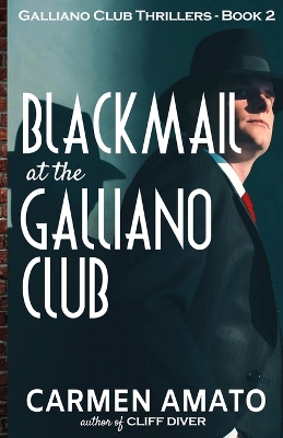 Book cover for Blackmail at the Galliano Club