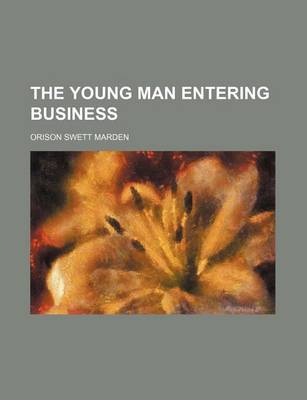 Book cover for The Young Man Entering Business