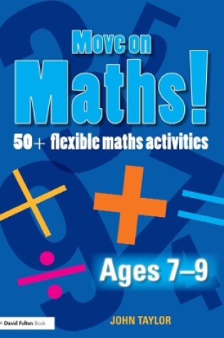 Cover of Move On Maths! Ages 7-9