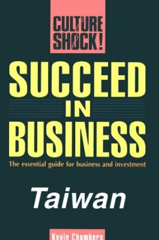 Cover of Succeed in Business in Taiwan