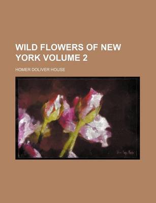 Book cover for Wild Flowers of New York Volume 2