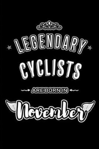 Cover of Legendary Cyclists are born in November