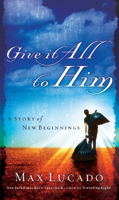 Book cover for Give It All to Him