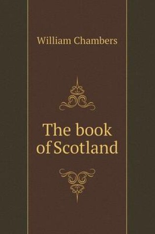 Cover of The book of Scotland