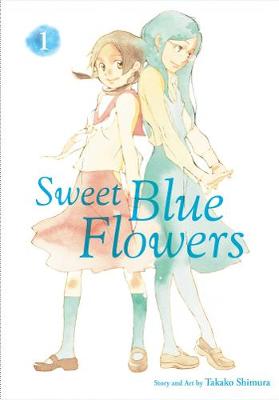 Book cover for Sweet Blue Flowers, Vol. 1