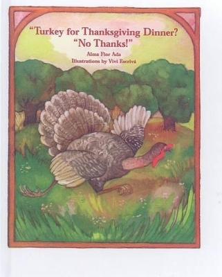 Book cover for Turkey for Thanksgiving? No, Thanks!