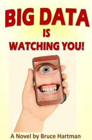 Cover of Big Data Is Watching You!