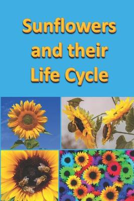 Book cover for Sunflowers and their Life Cycle
