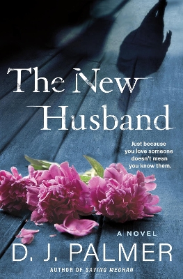 The New Husband by D J Palmer