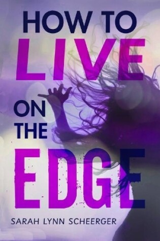 Cover of How to Live on the Edge