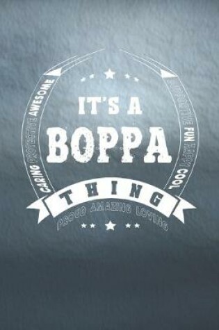 Cover of It's A Boppa Thing Proud Amazing Loving