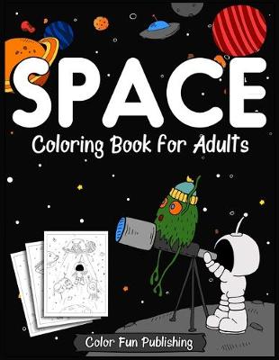 Book cover for Space Coloring Book for Adults