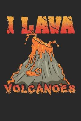 Book cover for I Lava Volcanoes