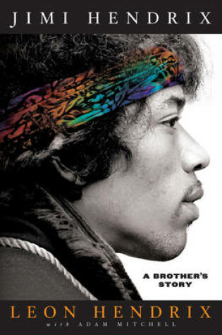 Cover of Jimi Hendrix: A Brother's Story