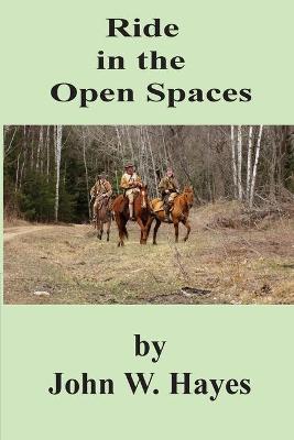 Book cover for Ride in the Open Spaces
