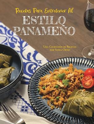 Book cover for Recetas Para Entretener Al Estilo Panameño