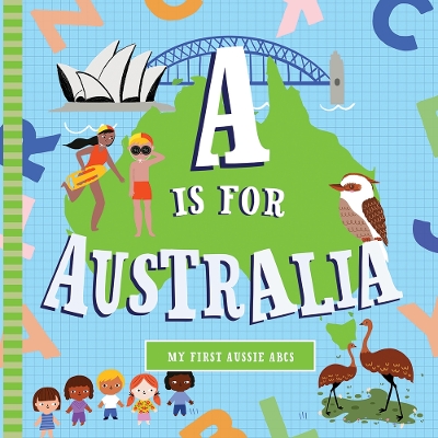 Book cover for A Is For Australia