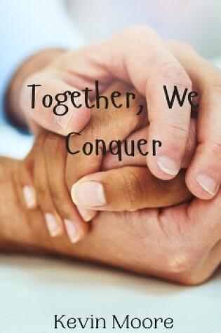 Cover of Together, We Conquer