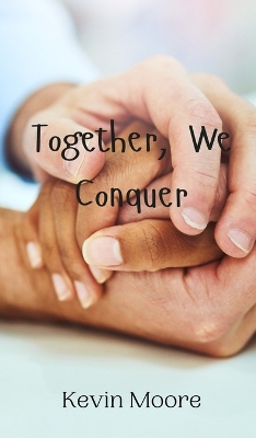 Book cover for Together, We Conquer