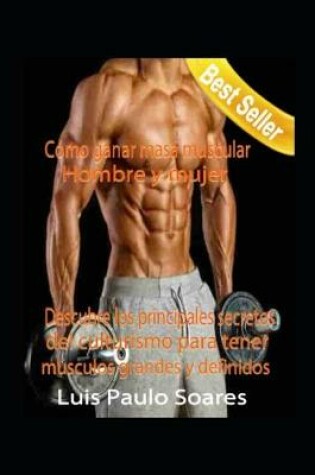 Cover of Como ganar masa muscular