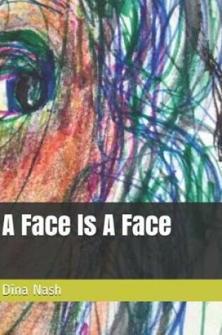 Cover of A Face Is a Face