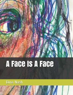 Book cover for A Face Is a Face