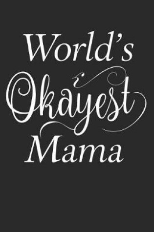 Cover of World's Okayest Mama