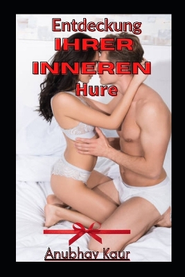 Book cover for Entdeckung Ihrer inneren Hure