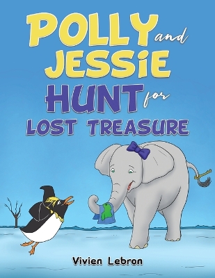 Book cover for Polly and Jessie Hunt for Lost Treasure
