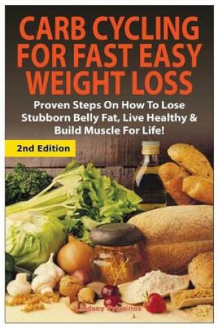 Cover of Carb Cycling for Fast Easy Weight Loss