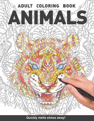 Book cover for Animals Adults Coloring Book