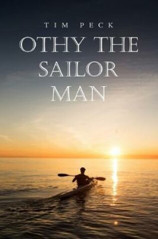 Cover of Othy the Sailor Man