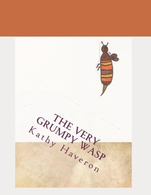 Book cover for The very grumpy wasp