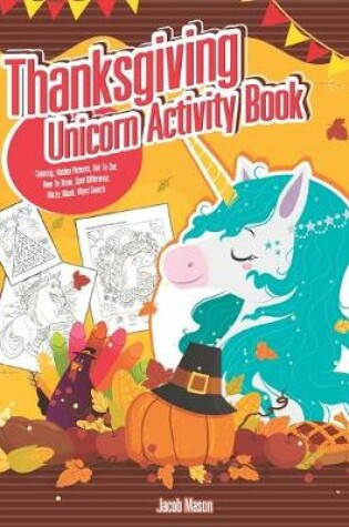 Cover of Thanksgiving Unicorn Activity Book