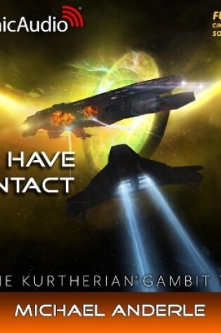 Cover of We Have Contact [Dramatized Adaptation]