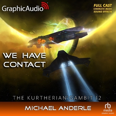 Cover of We Have Contact [Dramatized Adaptation]
