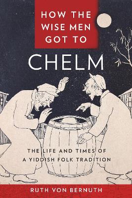 Book cover for How the Wise Men Got to Chelm