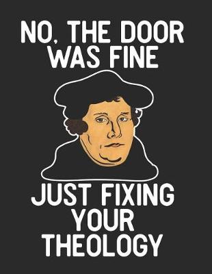 Book cover for No the Door Was Fine Just Fixing Your Theology