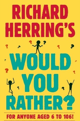 Cover of Richard Herring's Would You Rather?