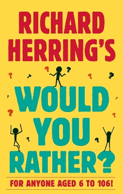 Book cover for Richard Herring's Would You Rather?