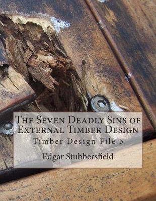 Cover of The Seven Deadly Sins of External Timber Design
