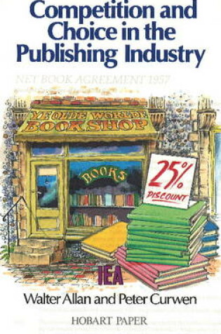 Cover of Competition and Choice in the Publishing Industry